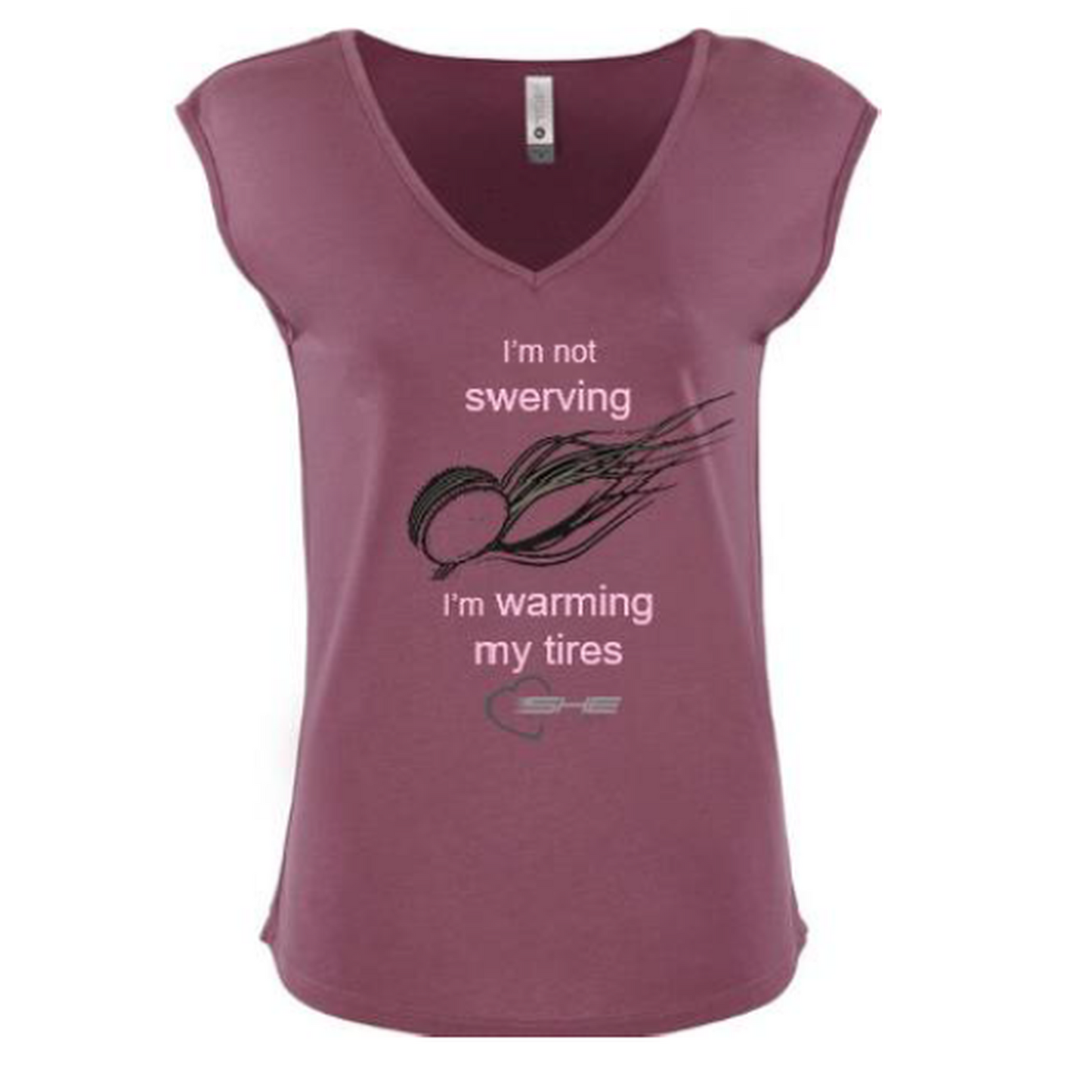 I'm Not Swerving T Shirt SHE-RACING