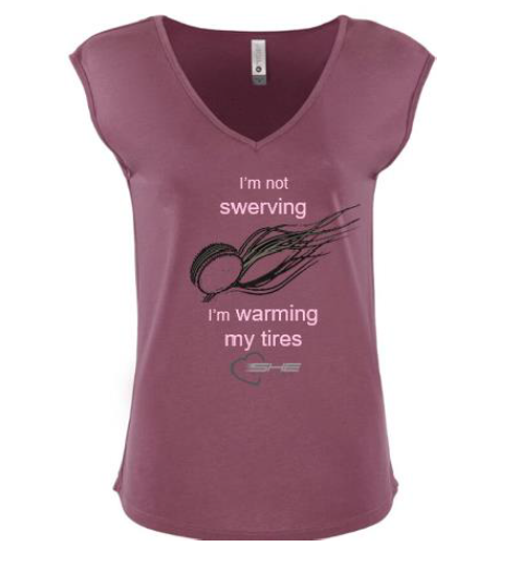 I'm Not Swerving T Shirt   SHE-RACING