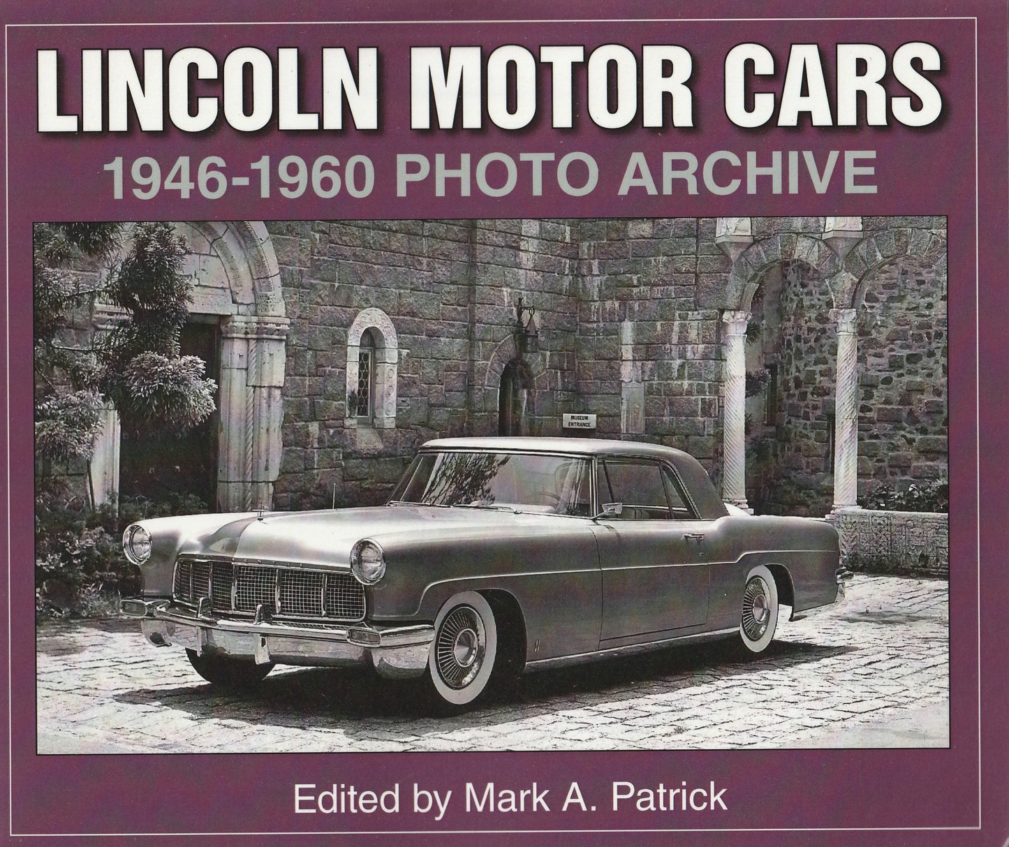 Lincoln Motor Cars 1946-60 Photo Archive