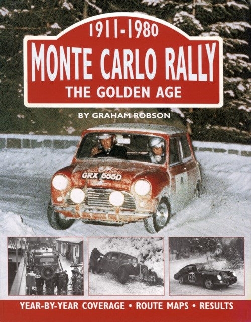 Monte Carlo Rally : The Golden Age, 1911-1980
