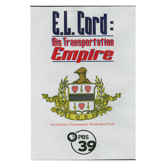 E.L. Cord: His Transportation Empire